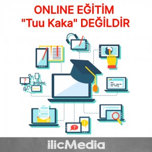 Online Eğitim Tuu Kaka Değildir.